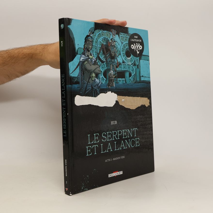 Hub Le serpent et la lance. Acte 2. Maison vide