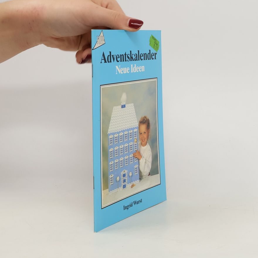 Ingrid Wurst Adventskalender - neue Ideen