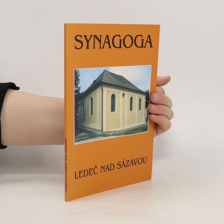 Kolektiv autorů Synagoga. Ledeč nad Sázavou