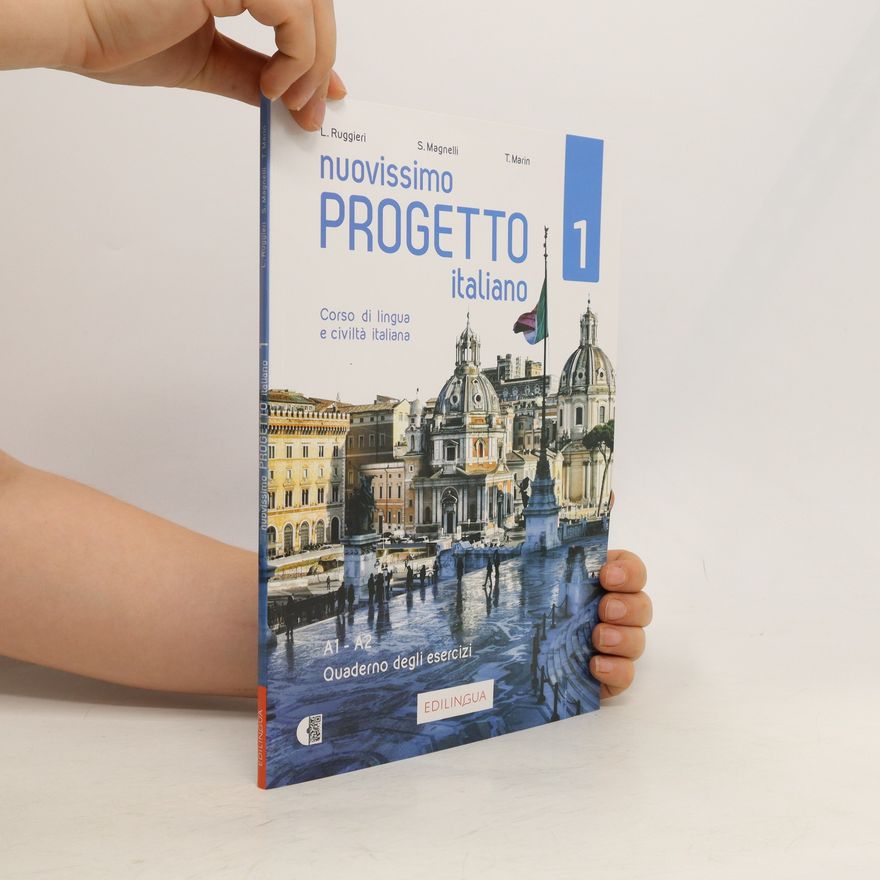 Sandro Magnelli Nuovissimo progetto italiano : corso di lingua e civiltà italiana. 1, A1-A2 : quaderno degli esercizi