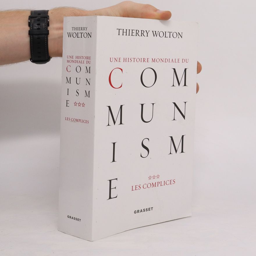 Thierry Wolton Une Histoire Mondiale Du Communisme
