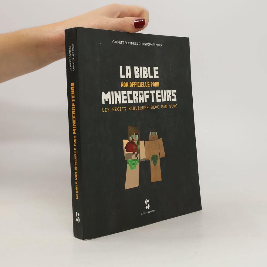 Christopher Miko La Bible non officielle pour Minecrafteurs