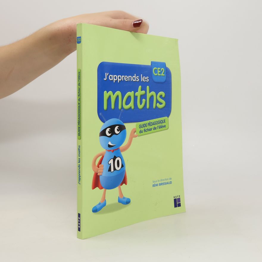 Rémi Brissiaud J'apprends les maths CE2