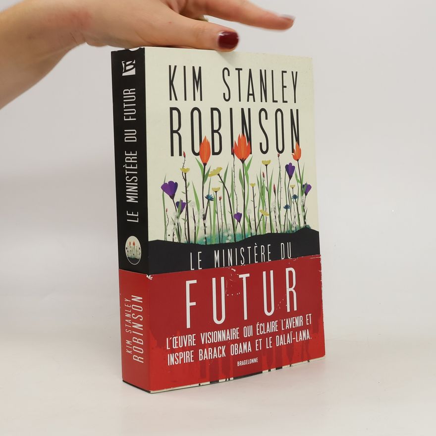 Kim Stanley Robinson Le ministère du futur