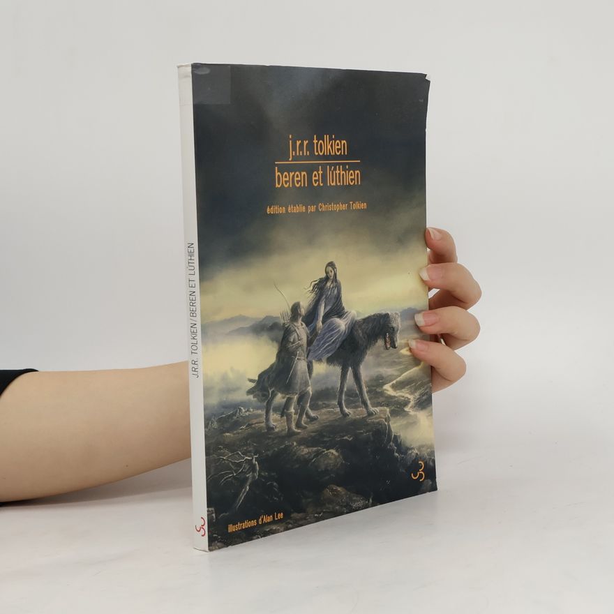 J. R. R. Tolkien Beren et Lúthien