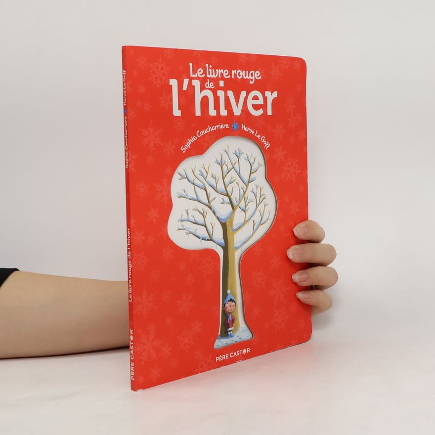 Sophie Coucharrière Le livre rouge de l'hiver