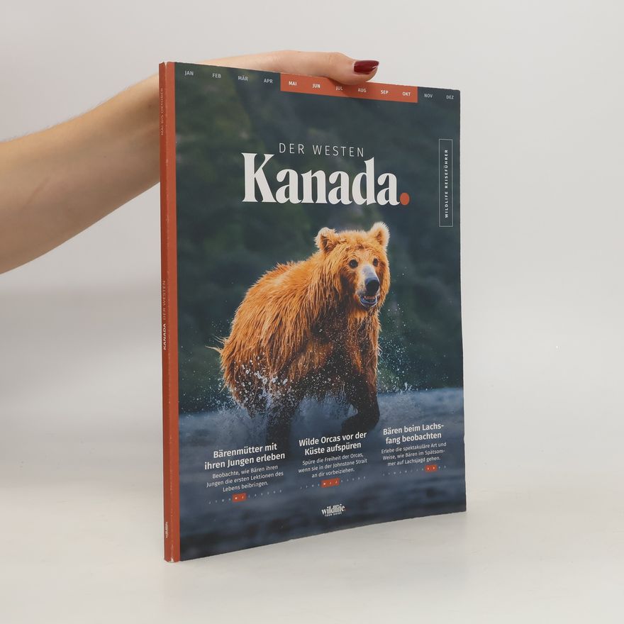 Tobias Ullrich Wildlife Reiseführer. Der Westen Kanada