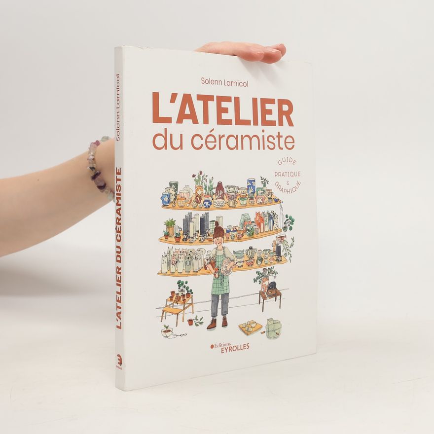 Solenn Larnicol L'atelier du céramiste