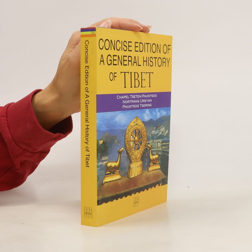 Chapel Tseten Phuntsog Concise Edition of a General History of Tibet