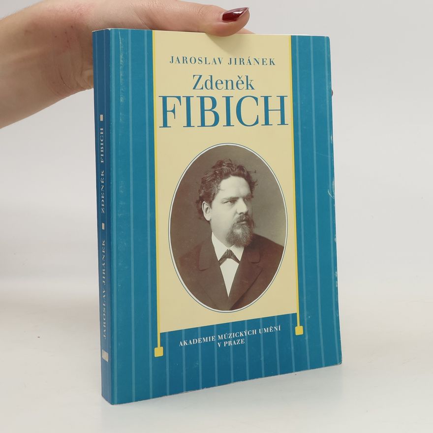 Jaroslav Jiranek Zdeněk Fibich