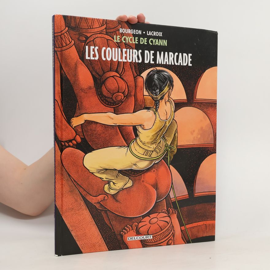 Claude Lacroix Les couleurs de Marcade