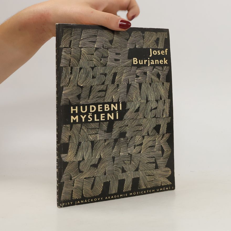 Josef Burjanek Hudební myšlení