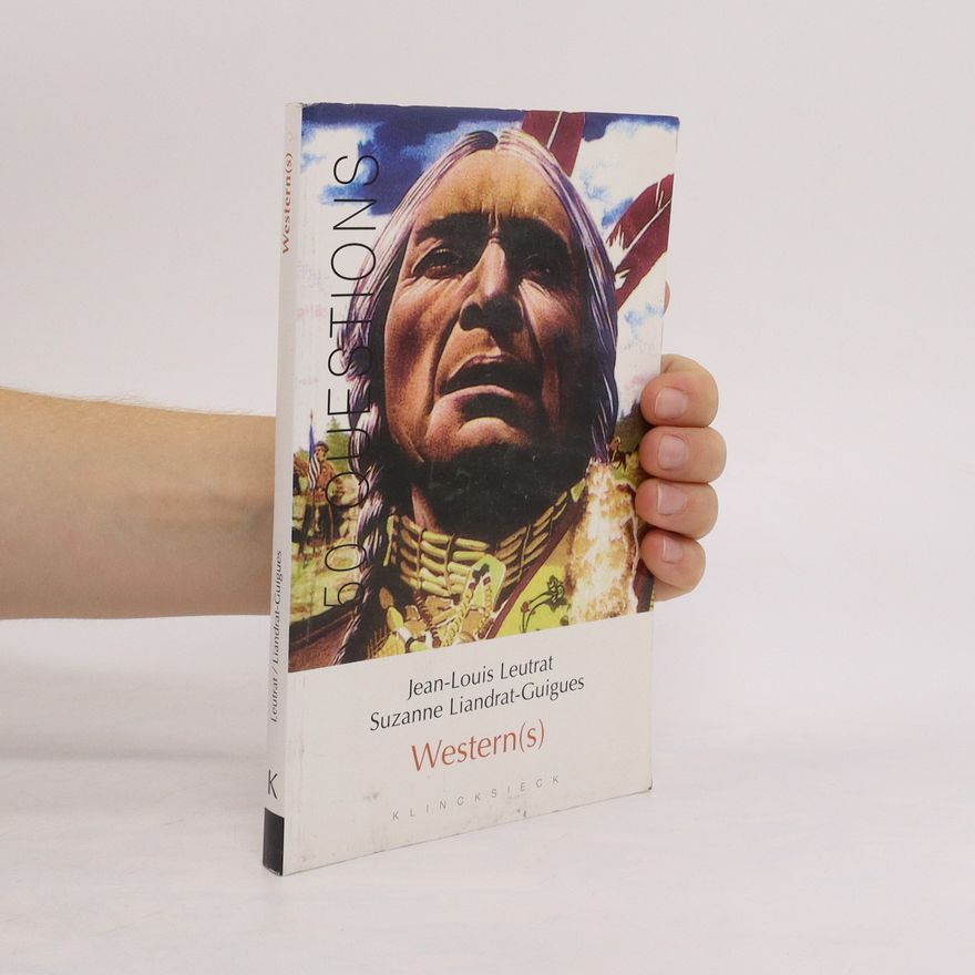 Suzanne Liandrat-Guigues Western(s)
