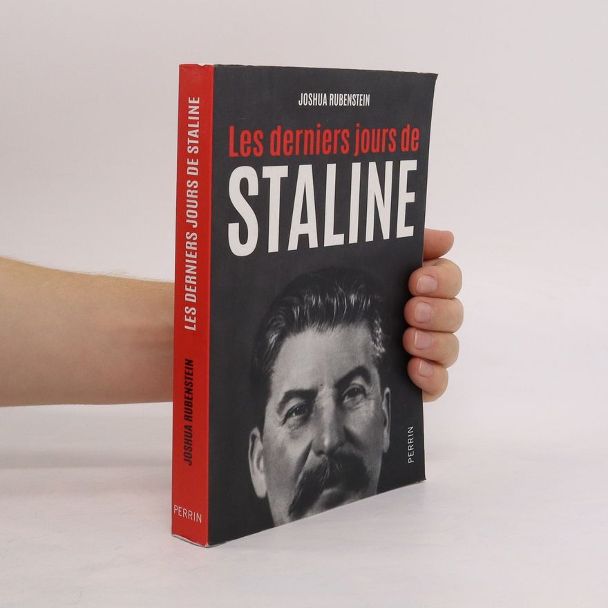 Joshua Rubenstein Les derniers jours de Staline
