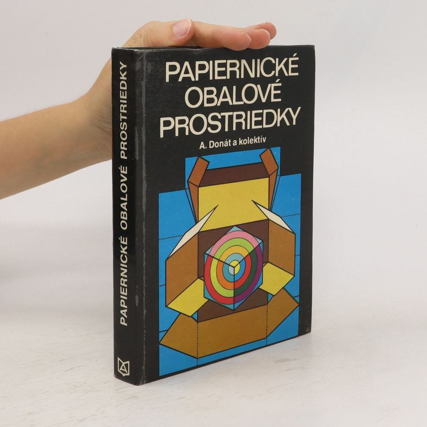 Adolf Donath Papiernické obalové prostriedky