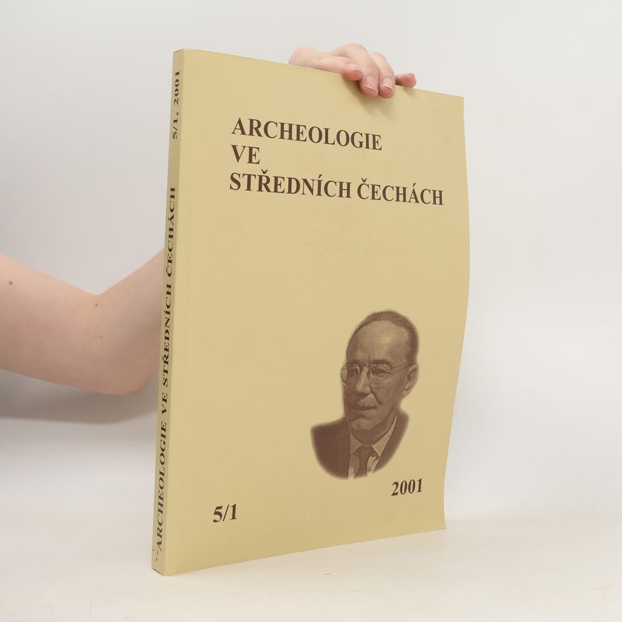 AA.VV. Archeologie ve středních Čechách. 5/1