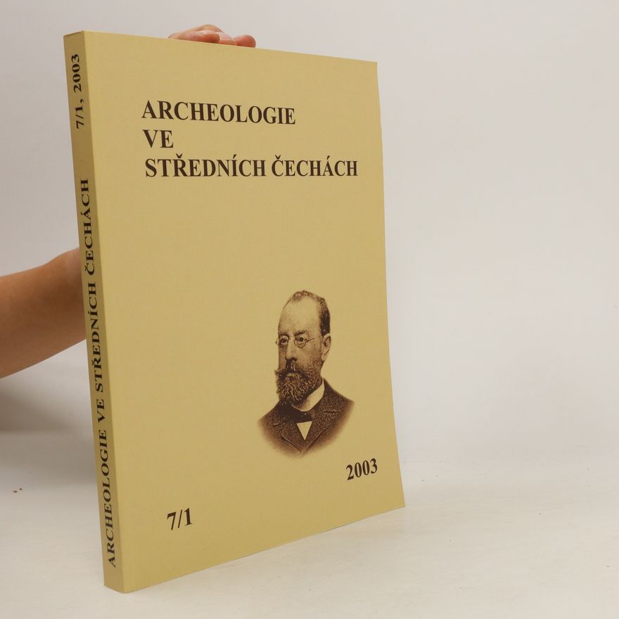 AA.VV. Archeologie ve středních Čechách 7/1 2003