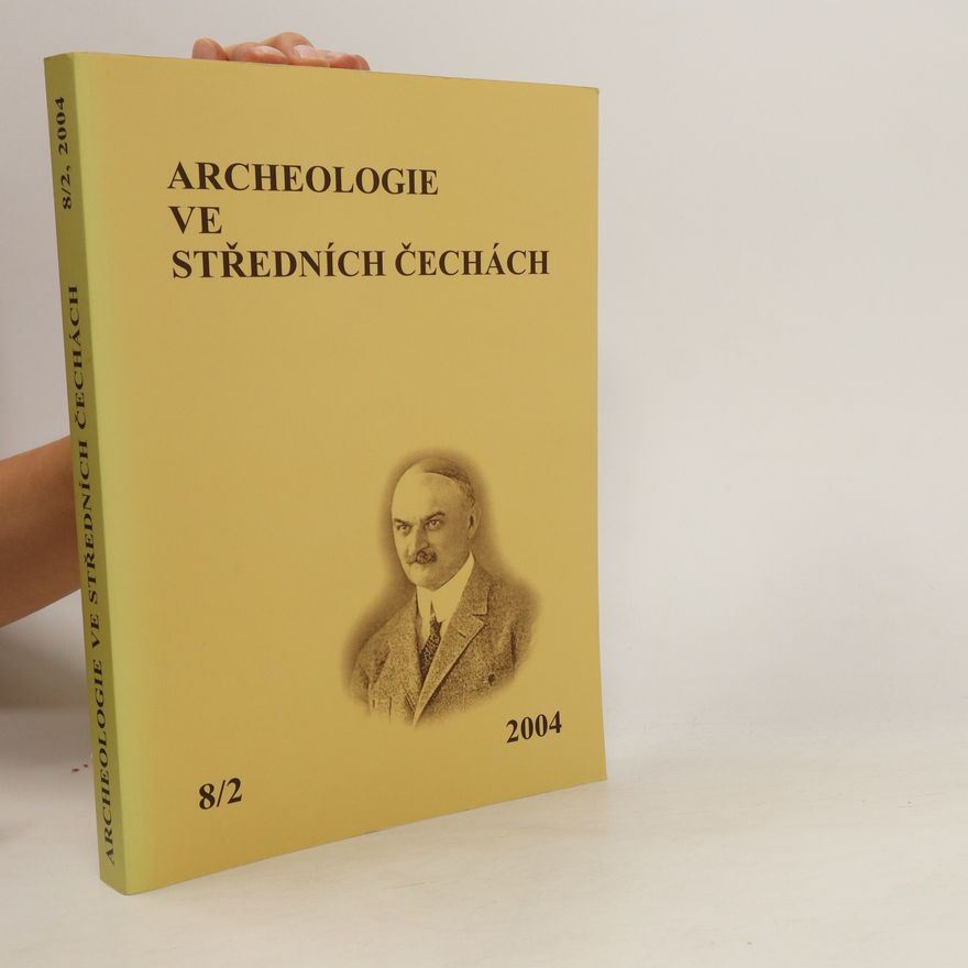 Michal Lutovský Archeologie ve středních Čechách 8/2, 2004