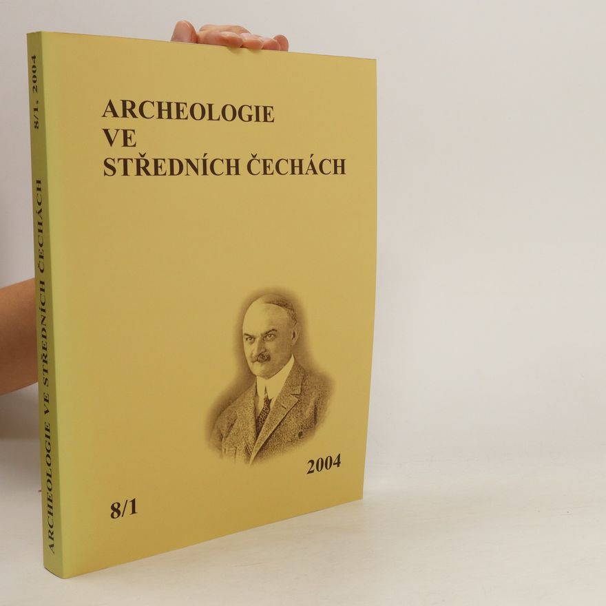 Michal Lutovský Archeologie ve středních Čechách 8/1, 2004