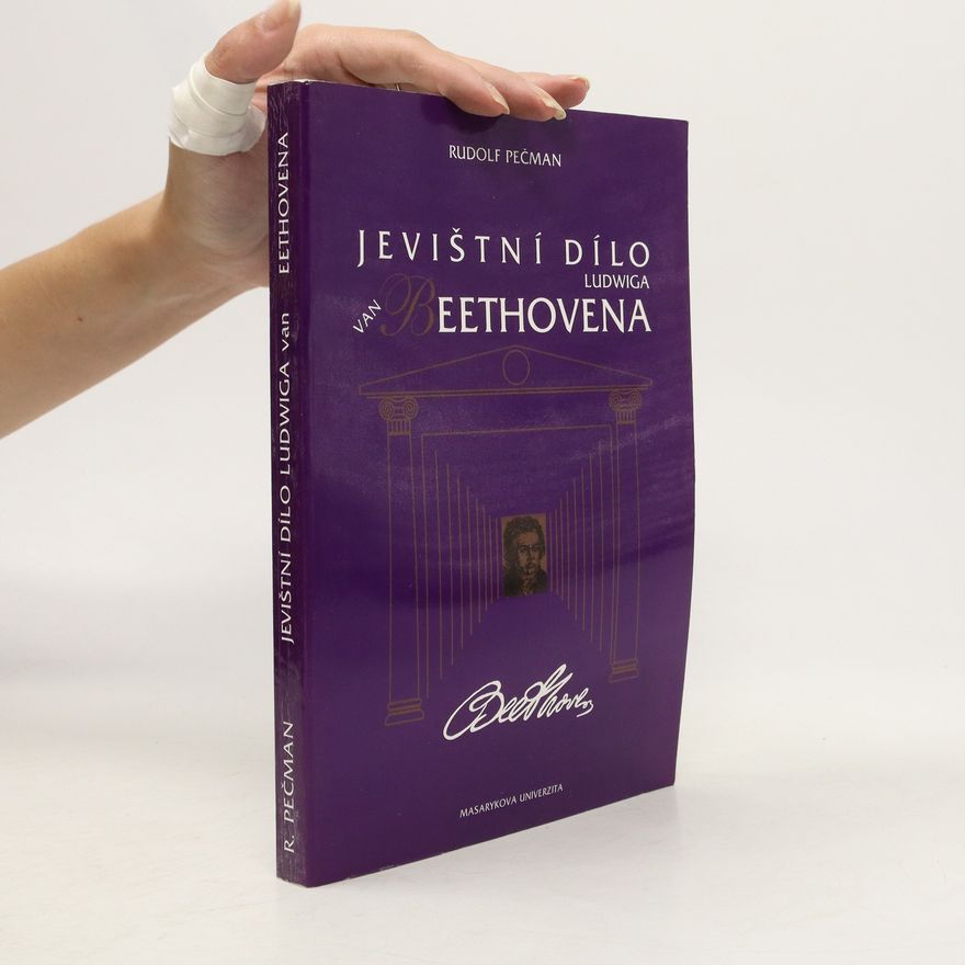 Rudolf Pečman Jevištní dílo Ludwiga van Beethovena