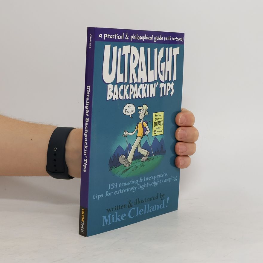 Mike Clelland Bannon Ultralight Backpackin' Tips