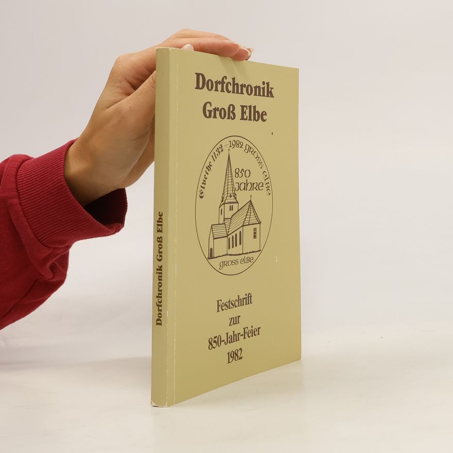 Helmut Liersch Dorfchronik Gross Elbe