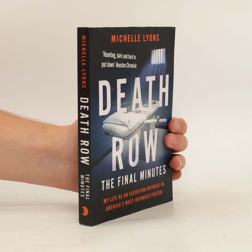 Michelle Lyons Death Row: The Final Minutes