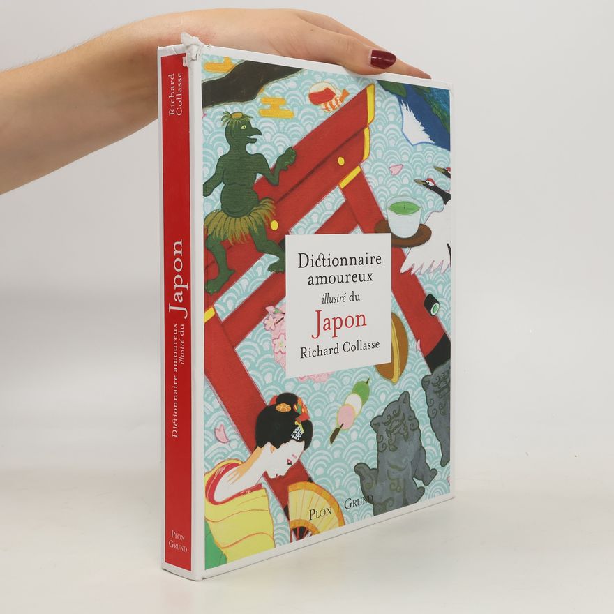 Richard Collasse Dictionnaire amoureux illustré du Japon