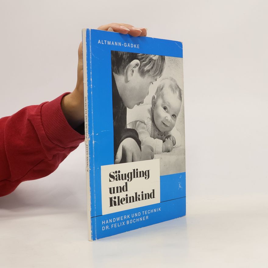 Gertrud Altmann-Gädke Säugling und Kleinkind