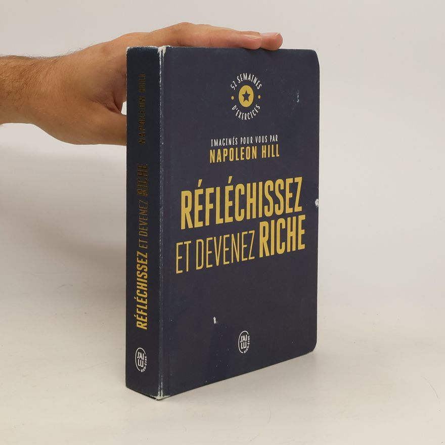 Napoleon Hill Réfléchissez et devenez riche
