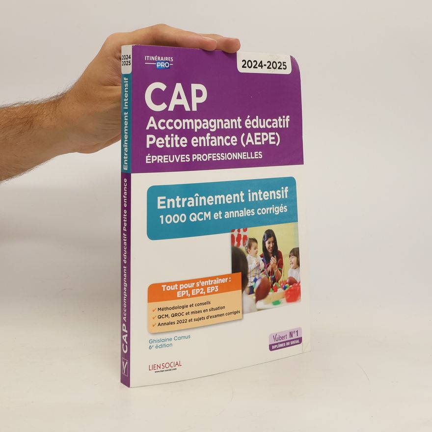 Ghislaine Camus CAP Accompagnant éducatif Petite enfance (AEPE). Epreuves professionnelles