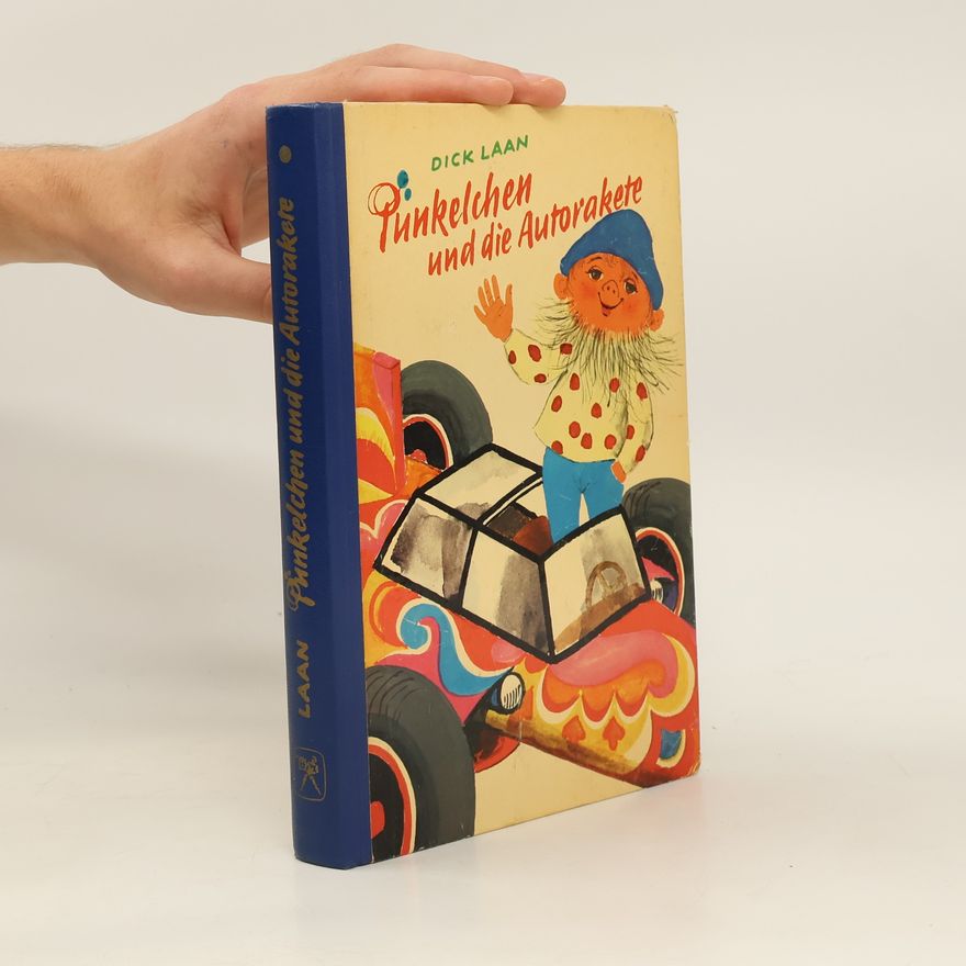 Dick Laan Punkelchen und die Autorakete