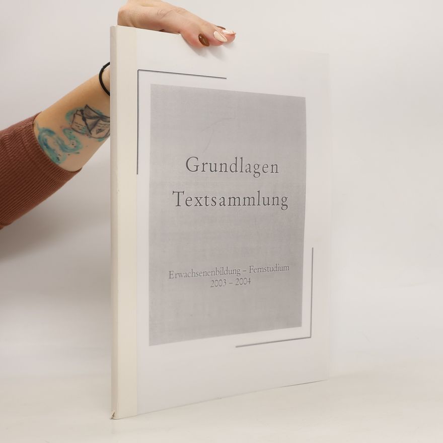 Autorenkollektiv Grundlagen Textsammlung. Erwachsenenbildung - Fernstudium 2003-2004