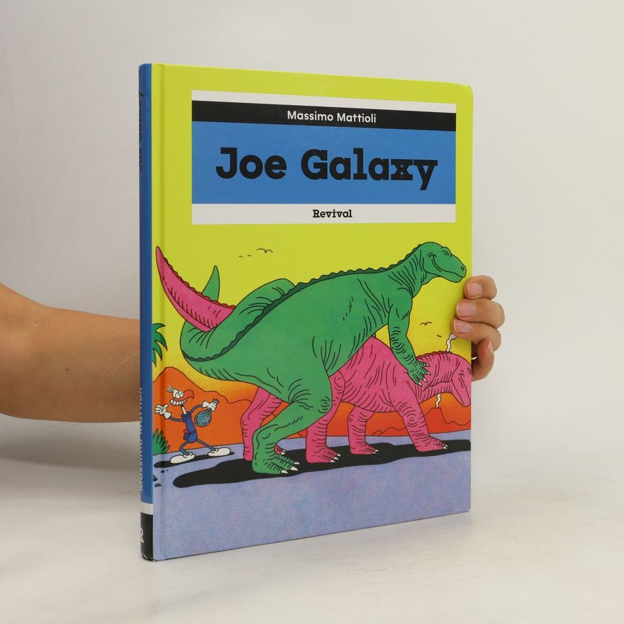 Massimo Mattioli Joe Galaxy