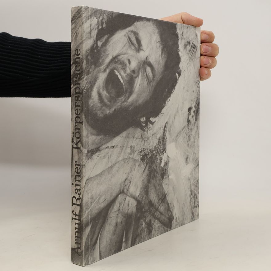 Arnulf Rainer Körpersprache