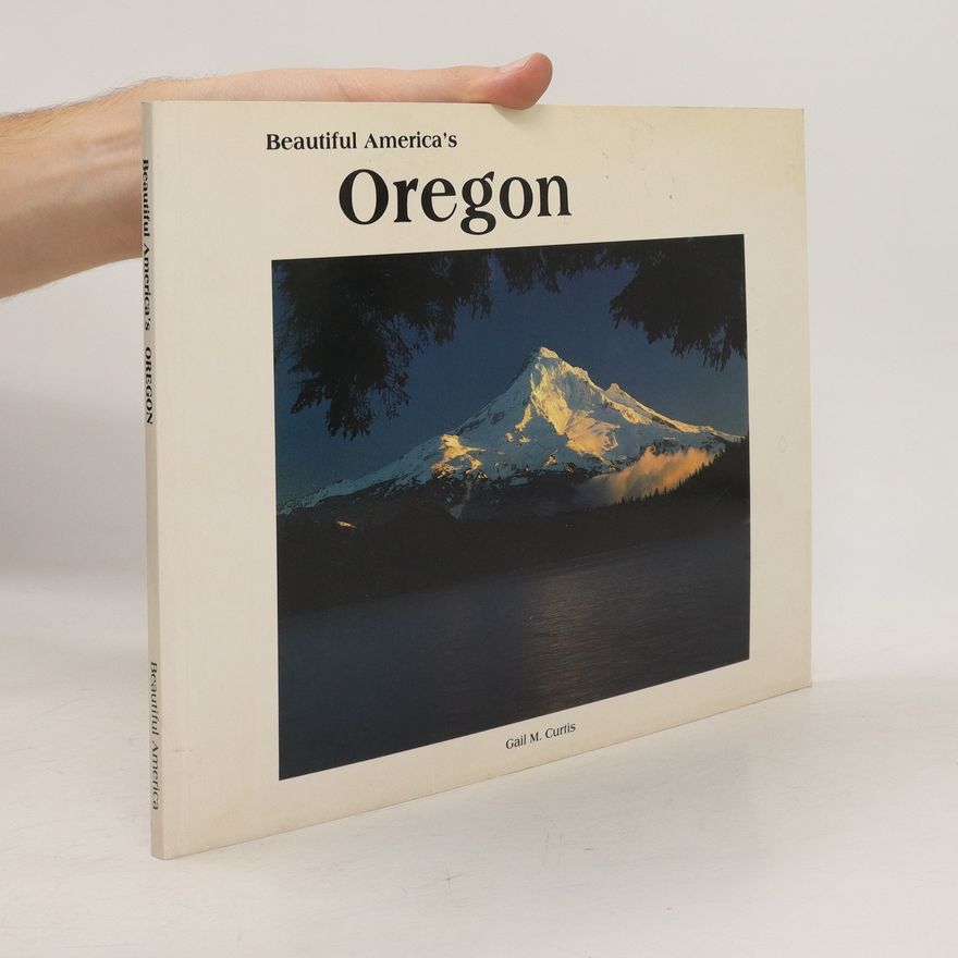 Gail Marie Curtis Beautiful America's Oregon