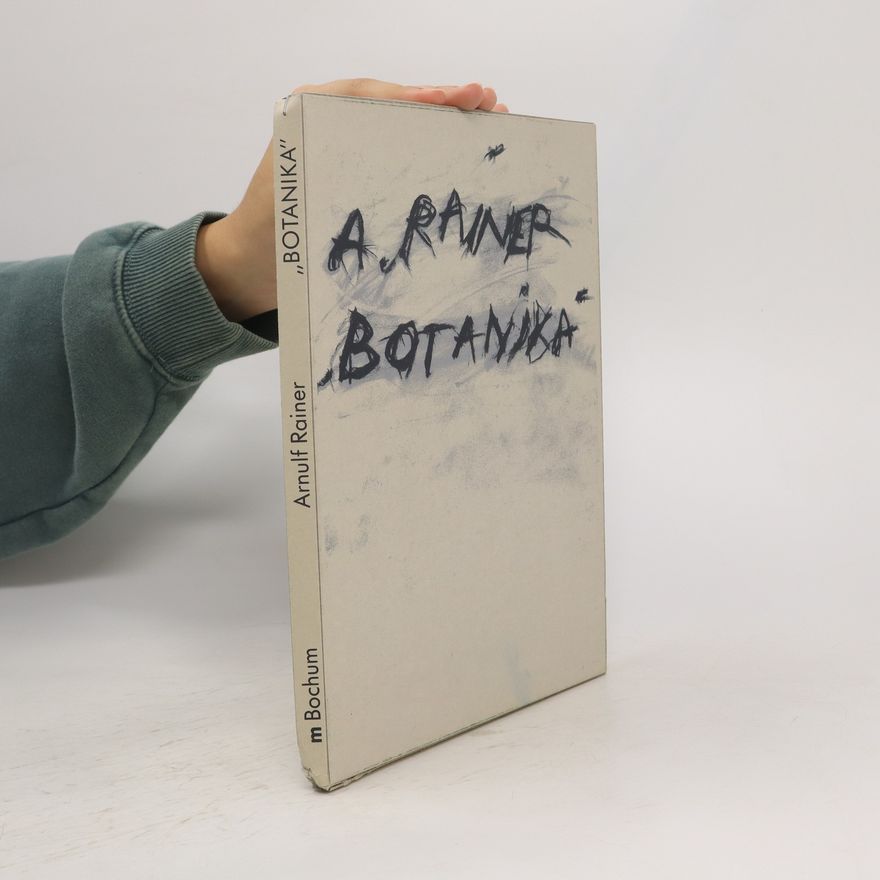 Arnulf Rainer Botanika