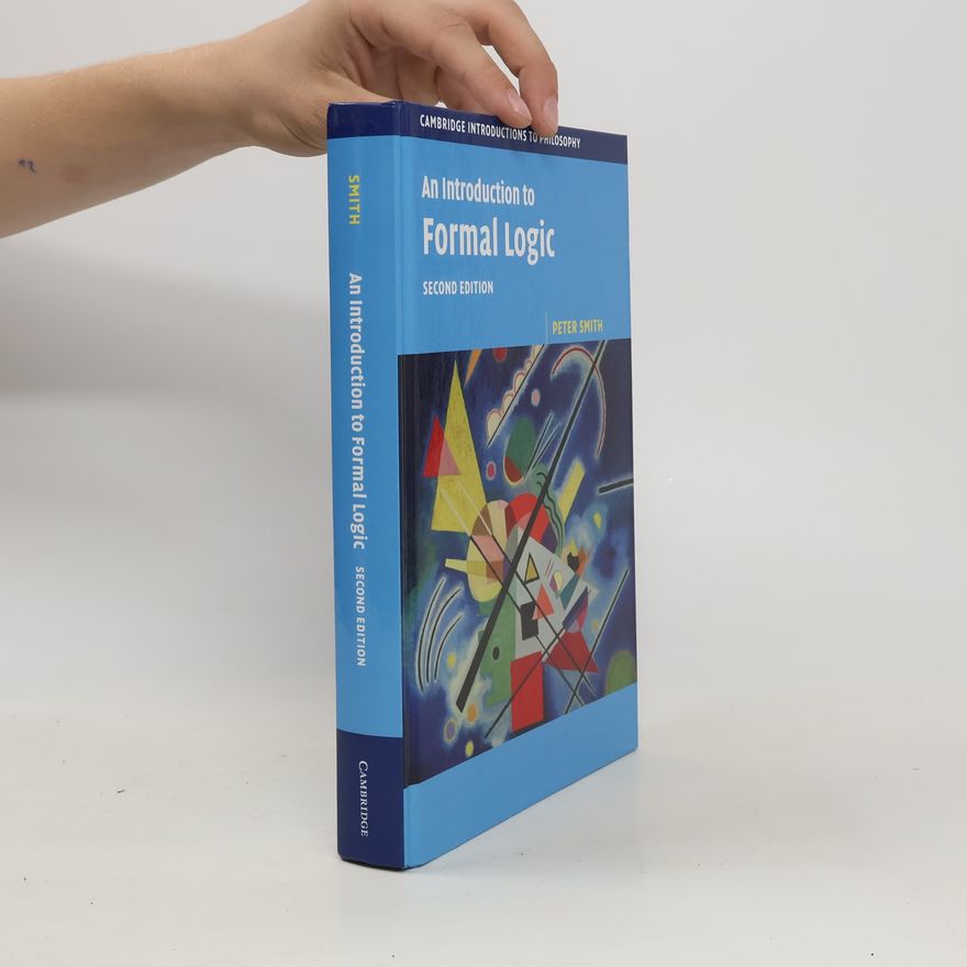 Peter Smith An Introduction to Formal Logic