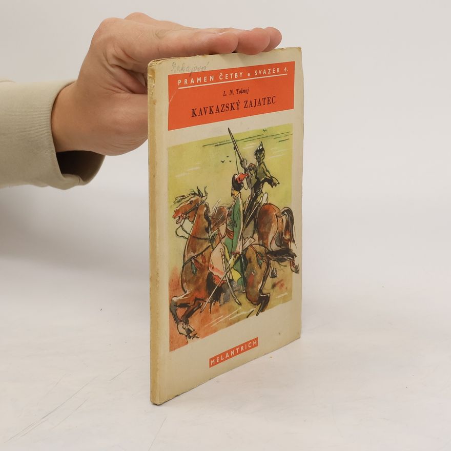 Lev Nikolajevič Tolstoj Kavkazský zajatec
