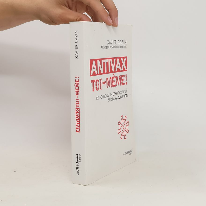 Xavier Bazin Antivax toi-même!