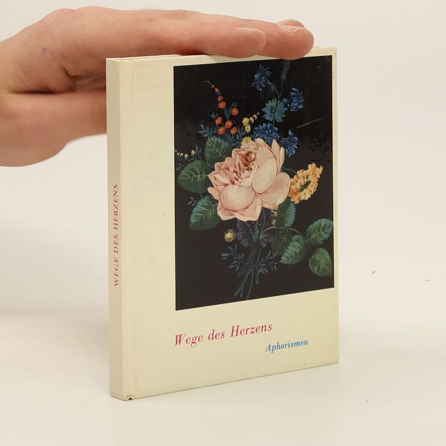 Autorenkollektiv Wege des Herzens. Aphorismen