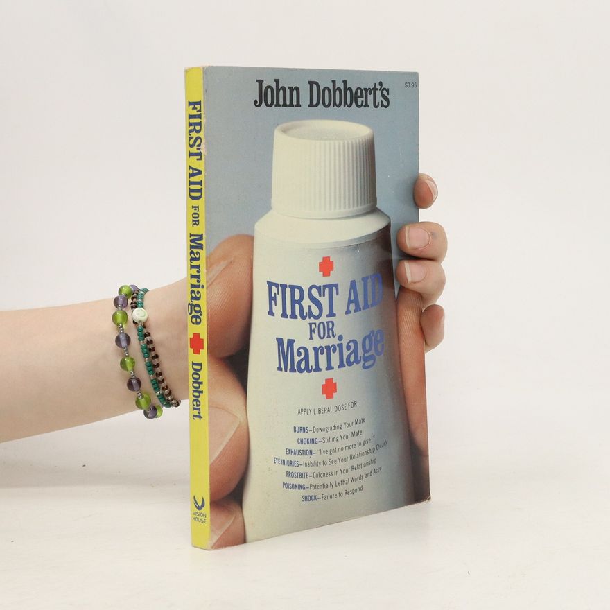 John Dobbert First Aid for Marriage