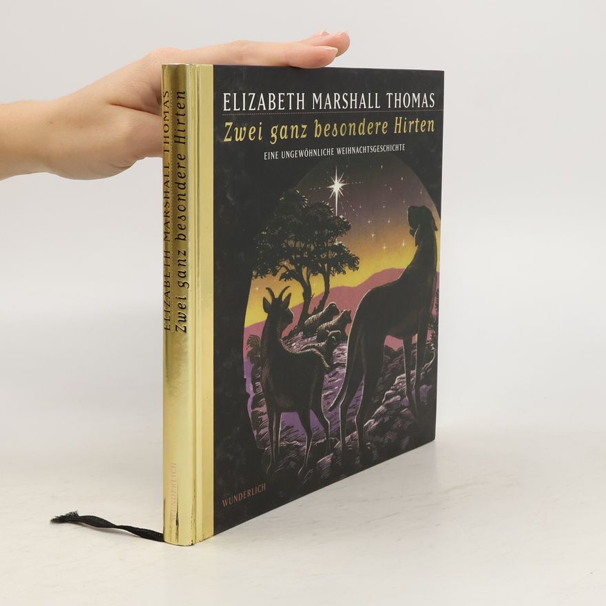 Elizabeth Marshall Thomas Zwei ganz besondere Hirten