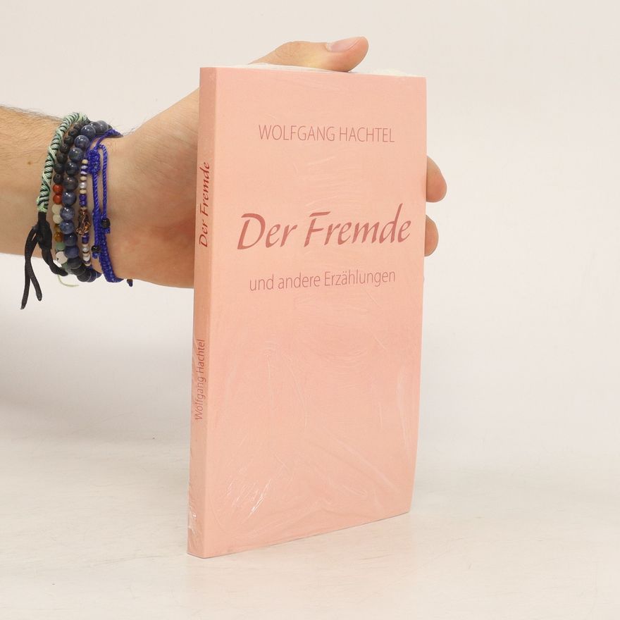 Hachtel Wolfgang Der Fremde