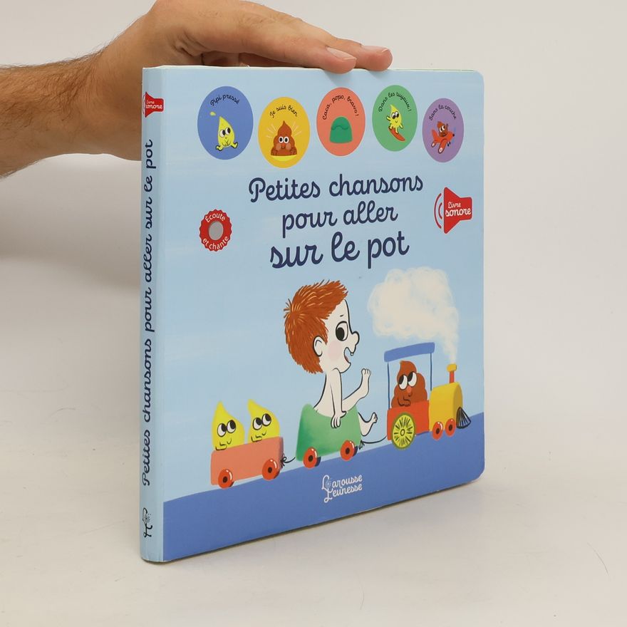 Paule Battault Petites chansons pour aller sur le pot