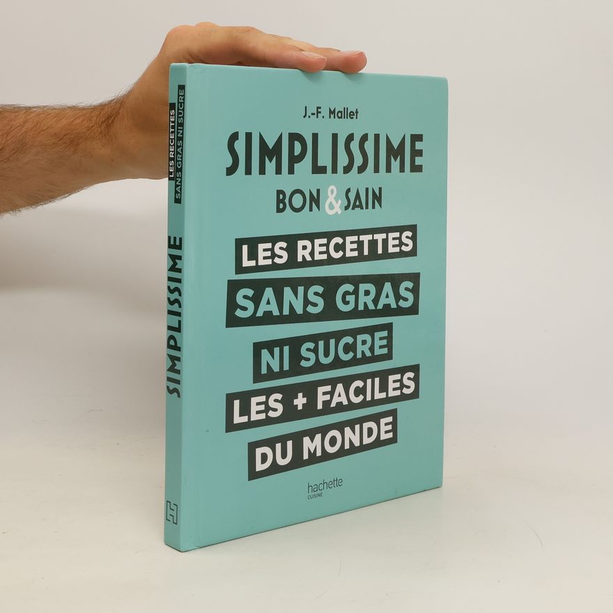 Jean-François Mallet Simplissime: Bon & Sain