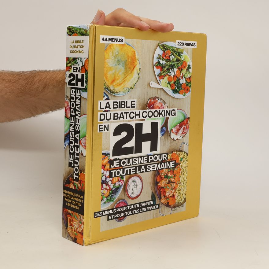 Soizic Chomel de Varagnes La bible du batchcooking. En 2H je cuisine pour toute la semaine