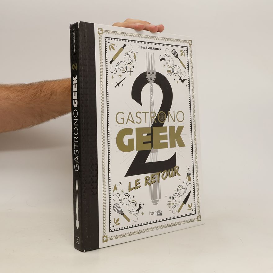 Thibaud Villanova Gastronogeek 2