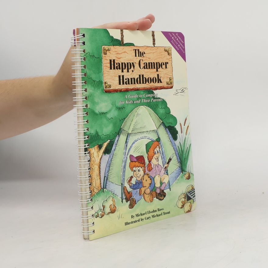 Michael Elsohn Ross The Happy Camper Handbook