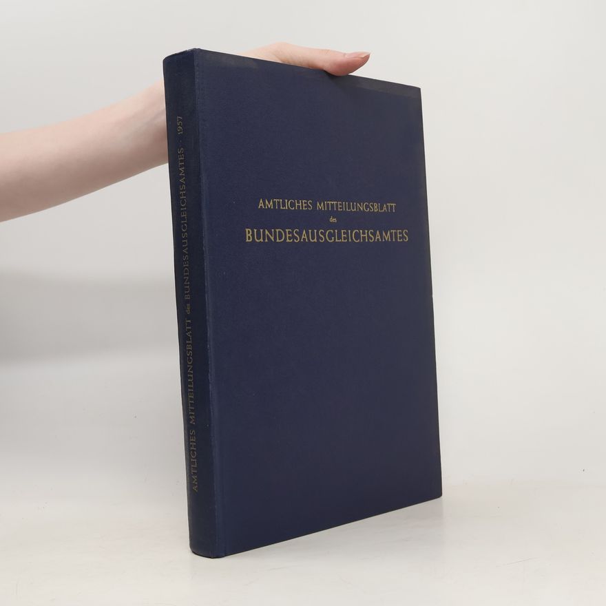 Various authors Amtliches Mitteilungsblatt des Bundesausgleichsamtes. Siebenter Jahrgang